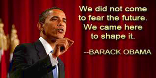 obama shape the future quote